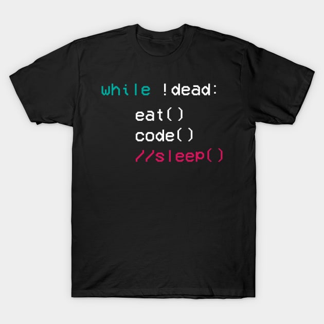 eat code sleep Coder Software Engineer App Developer T-Shirt by Gufbox